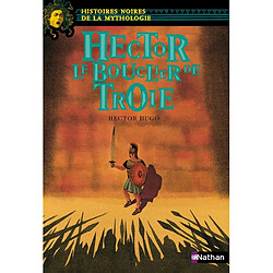 Hector, le bouclier de Troie - Occasion