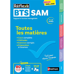 BTS SAM support à l'action managériale, 1re et 2e années : toutes les matières : examens 2025 et 2026