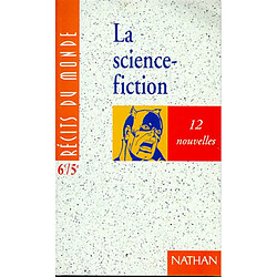 La Science-fiction. Vol. 1. 6e-5e