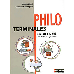 Philo terminales STG STI STL SMS : nouveau programme · Occasion Vladimir Biaggi - Guillaume Monsaingeon