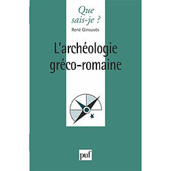 L'Archéologie gréco-romaine - Occasion