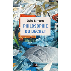 Philosophie du déchet