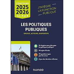 Les politiques publiques : enjeux, acteurs, dispositifs : concours cat. A et B, 2025-2026 - Occasion