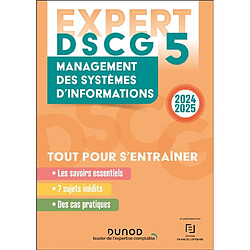 DSCG 5, management des systèmes d'information : tout pour s'entraîner : 2024-2025 - Occasion
