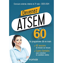 Devenez ATSEM en 60 jours : concours externe, interne et 3e voie : 2023-2024 - Occasion
