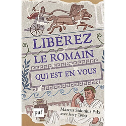 Libérez le Romain qui est en vous - Occasion