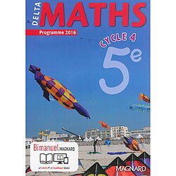 Delta maths, cycle 4, 5e : programme 2016 - Occasion