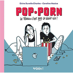 Pop-porn : le porno c'est pas la vraie vie !
