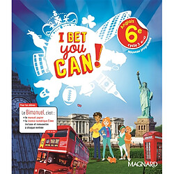 I bet you can ! anglais 6e, cycle 3, A1-A2 : nouveau programme : bimanuel