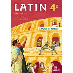 Latin 4e : langue & culture : programme 2011