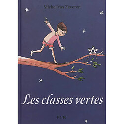 Les classes vertes