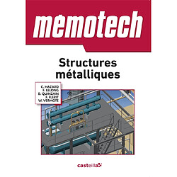 Memotech structures métalliques : du CAP au BTS : filières structures métalliques et chaudronnerie - Occasion