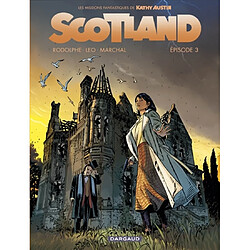 Les missions fantastiques de Kathy Austin. Scotland. Vol. 3 Bertrand Marchal