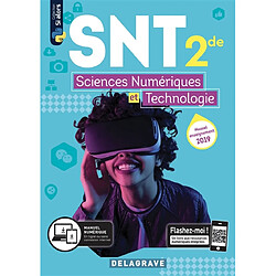 Sciences numériques et technologie 2de : manuel de l'élève : nouvel enseignement 2019