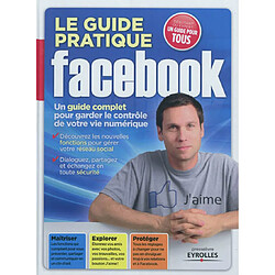 Le guide pratique Facebook - Occasion