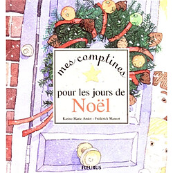 Mes comptines pour les jours de Noël
