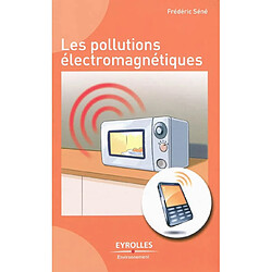 Les pollutions électromagnétiques - Occasion