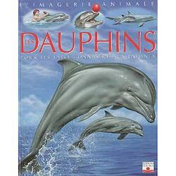 Les dauphins : pour les faire connaître aux enfants - Occasion