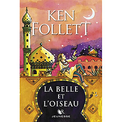 La belle et l'oiseau : conte