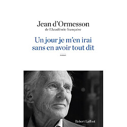 Un jour je m'en irai, sans en avoir tout dit - Occasion