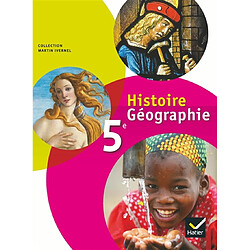 Histoire géographie 5e : livre de l'élève