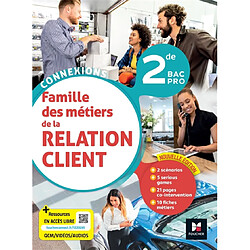 Famille des métiers de la relation client 2de bac pro - Occasion