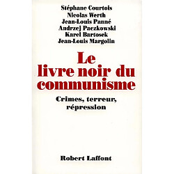 Le livre noir du communisme : crimes, terreur et répression - Occasion