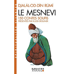 Le Mesnevi : 150 contes soufis - Occasion