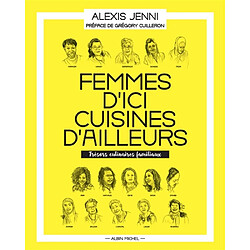 Femmes d'ici, cuisines d'ailleurs : trésors culinaires familiaux - Occasion