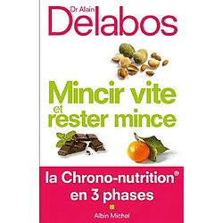 Mincir vite et rester mince : la chrono-nutrition en 3 phases - Occasion