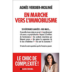En marche vers l'immobilisme : 20 réformes lancées, oui mais... - Occasion
