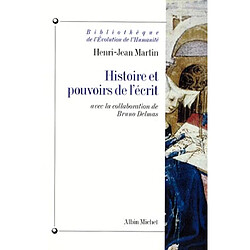 Histoire et pouvoirs de l'écrit - Occasion