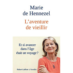 L'aventure de vieillir - Occasion