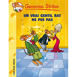 Geronimo Stilton. Vol. 31. Un vrai gentil rat ne pue pas ! - Occasion
