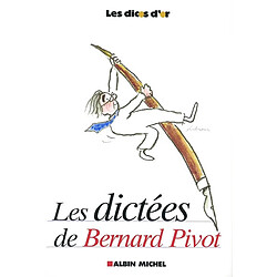 Les dictées de Bernard Pivot - Occasion