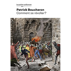 Comment se révolter ?