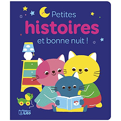 Petites histoires et bonne nuit !. Vol. 1