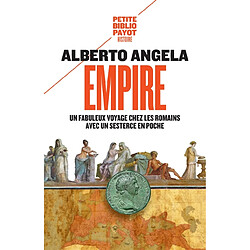 Empire : un fabuleux voyage chez les Romains avec un sesterce en poche - Occasion