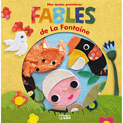 Mes toutes premières fables de La Fontaine