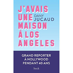 J'avais une maison à Los Angeles - Occasion