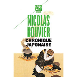 Chronique japonaise · Occasion Nicolas Bouvier