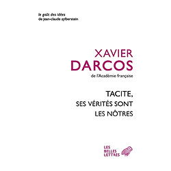 Tacite, ses vérités sont les nôtres - Occasion