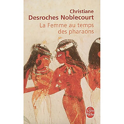 La femme au temps des pharaons - Occasion