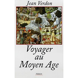 Voyager au Moyen Age