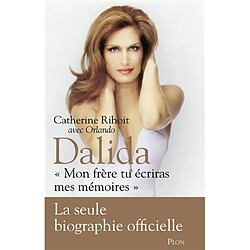 Dalida : mon frère, tu écriras mes mémoires - Occasion