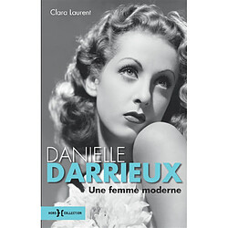 Danielle Darrieux, une femme moderne · Occasion Clara Laurent