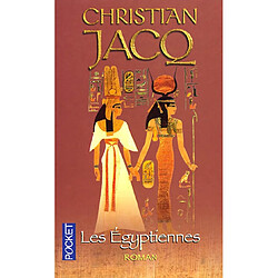 Les Egyptiennes : portraits de femmes de l'Egypte pharaonique - Occasion