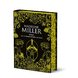 Galatée. Le chant d'Achille. Circé : intégrale