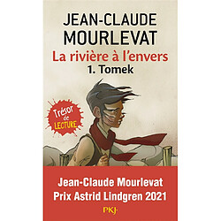La rivière à l'envers. Vol. 1. Tomek