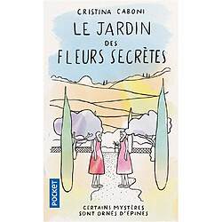 Le jardin des fleurs secrètes · Occasion Cristina Caboni